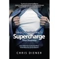 Using Choice Modeling to Supercharge Your Business Using Choice Modeling to Supercharge Your Business