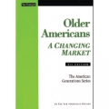 Older Americans: A Changing Market, 6th Edition