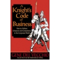 A Knight's Code of Business