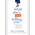 What She's Not Telling You