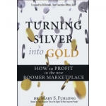 Turning Silver Into Gold