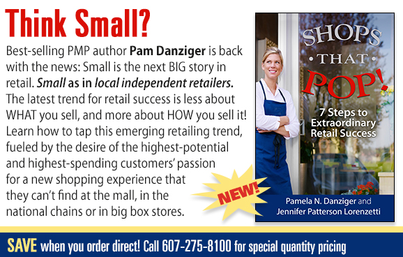 Small is the next big thing. Link to the book Shops that POP!