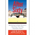 After Sixty by Leslie M. Harris and Michelle Edelman