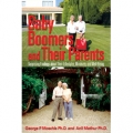 Baby Boomers and Their Parents by George Moschis and Anil Mathur