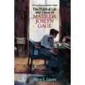 The Political Life and Times of Matilda Joslyn Gage, by Mary E. Corey