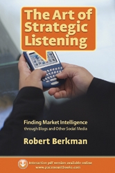 The Art of Strategic Listening by Robert Berkman