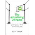 The Advertising On-Ramp by Belle Frank