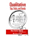 Qualitative Tips, Tricks, and Trends by Mary Kathryn Malone